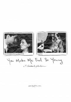 You Make Me Feel So Young