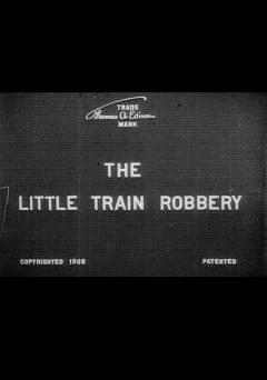 The Little Train Robbery - Movie