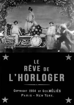 Le Rêve de lhorloger - fandor