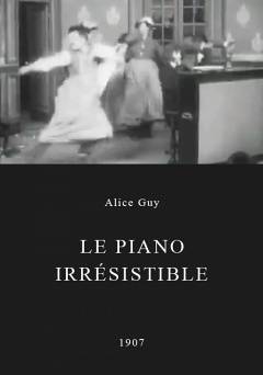 The Irresistible Piano - fandor