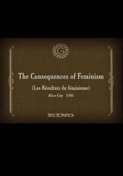 The Consequences of Feminism - Movie