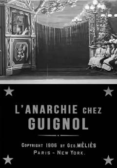 Lanarchie chez Guignol - Movie