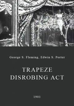 Trapeze Disrobing Act - fandor