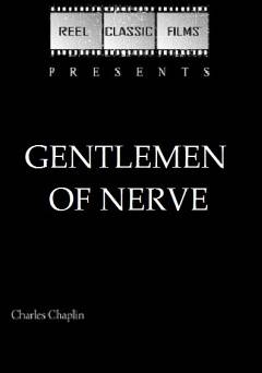 Gentlemen of Nerve - Movie