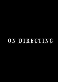 On Directing - Movie