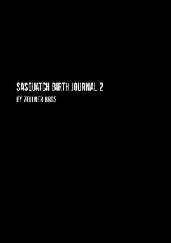 Sasquatch Birth Journal 2 - fandor