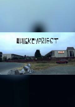Whiskey Priest - Movie