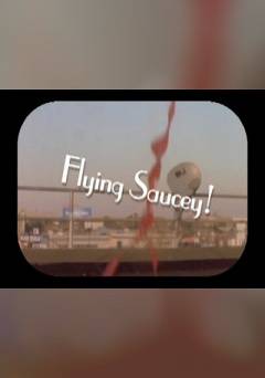 Flying Saucey! - Movie