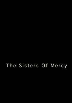 The Sisters of Mercy - fandor