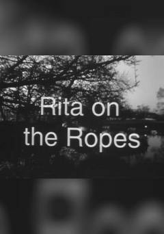 Rita on the Ropes