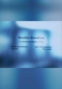 Boulder-Brooklyn - Movie