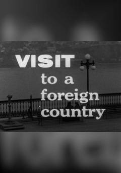 Visit to a Foreign Country - fandor