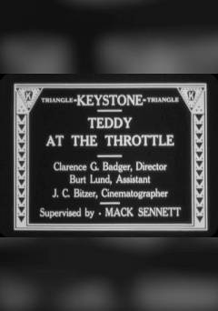 Teddy at the Throttle - fandor