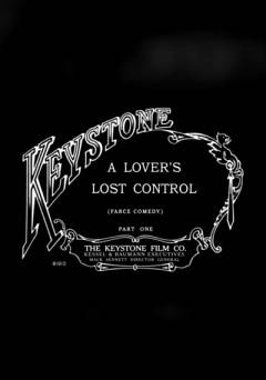 A Lovers Lost Control - Movie