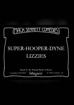 Super-Hooper-Dyne Lizzies - Movie