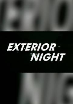 Exterior Night - Movie