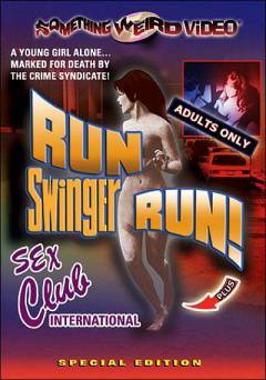 Run Swinger Run! - Movie