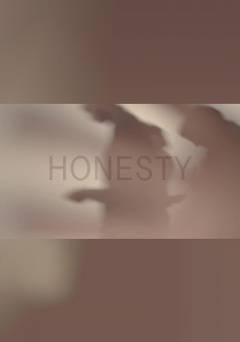 Honesty - Movie