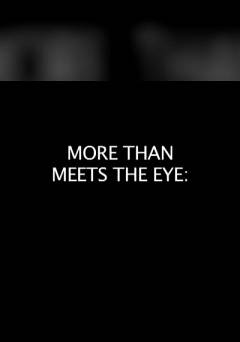 More than Meets the Eye - Movie