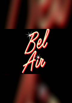 Bel Air - Movie