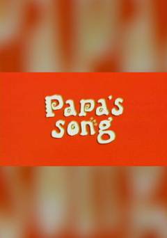 Papas Song - fandor