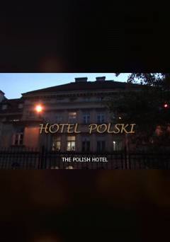 Hotel Polski - Movie