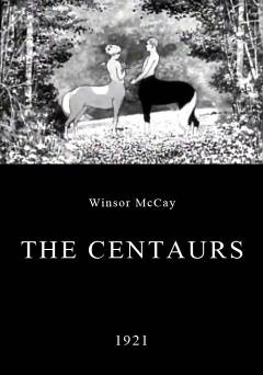 The Centaurs - Movie