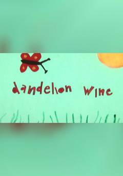 Dandelion Wine - fandor