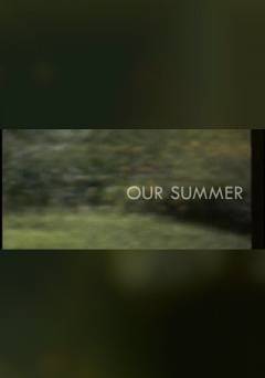 Our Summer - fandor