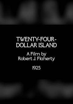 Twenty-Four Dollar Island - Movie