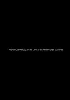 In the Land of the Ancient Light Machines - fandor