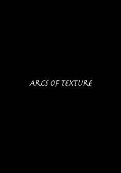 Arcs of Texture - Movie