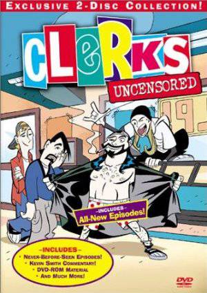 Clerks Uncensored