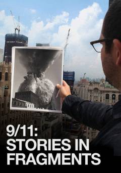 9/11: Stories in Fragments - Movie