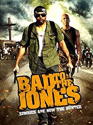 Bad To The Jones - Movie