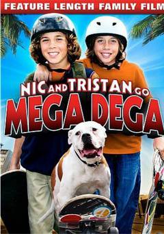 Nic and Tristan Go Mega Dega