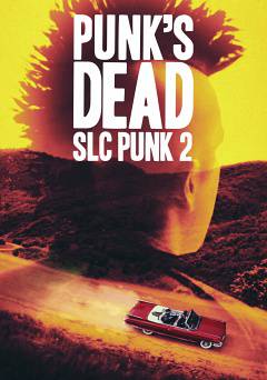 Punks Dead: SLC Punk 2 - amazon prime