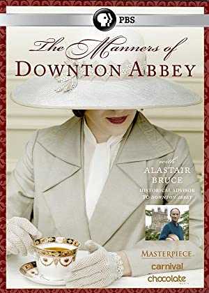 The Manners of Downton Abbey - amazon prime