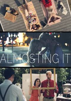 Almosting It - Movie