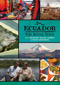 Ecuador: The Royal Tour - amazon prime
