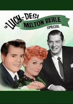 The Lucy-Desi Milton Berle Special - Movie