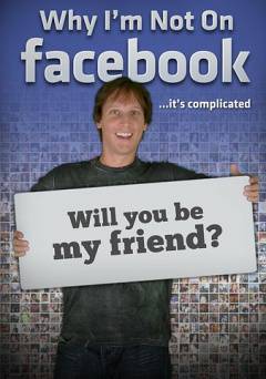 Why Im Not On Facebook - amazon prime