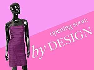 Opening Soon: By Design - TV Series