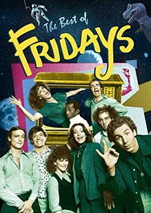 Fridays - TV Series