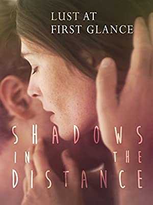 Shadows in the Distance - amazon prime