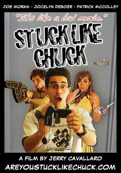 Stuck Like Chuck - Movie