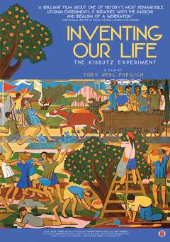 Inventing Our Life: The Kibbutz Experiment - Movie