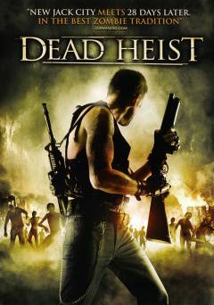 Dead Heist - Movie