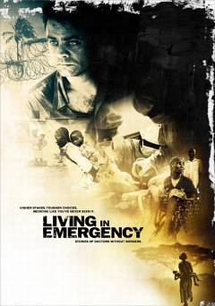 Living in Emergency: Stories of Doctors Without Borders - amazon prime