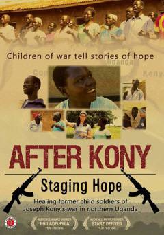 After Kony: Staging Hope - amazon prime